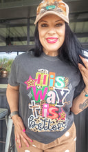 Mamacita His way is better tee