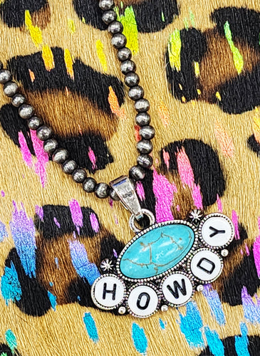 Howdy dreams necklace