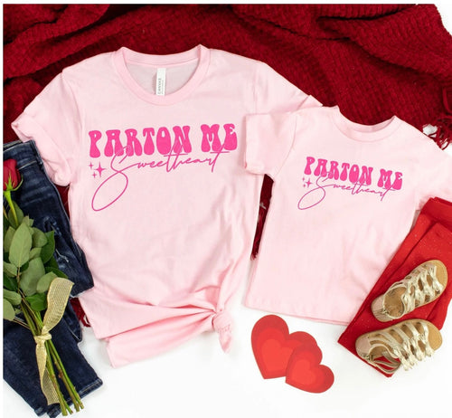 Parton Me Sweetheart